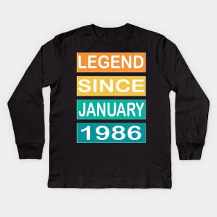 LEGEND SINCE JANUARY 1986 Kids Long Sleeve T-Shirt